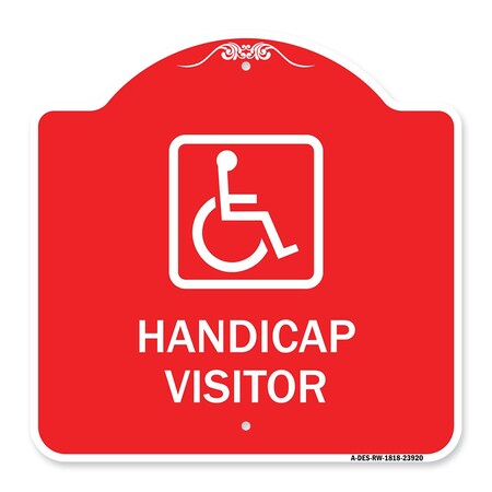 Signmission Handicap Visitor With Graphic, Red & White Aluminum Architectural Sign, 18" x 18", RW-1818-23920 A-DES-RW-1818-23920